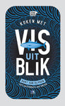 Bart van Olphen - Vis uit blik (Paperback)