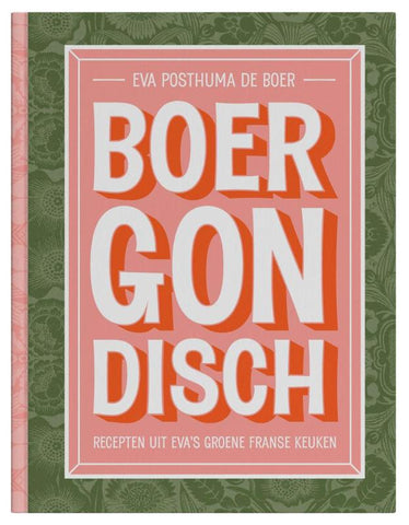 Eva Posthuma de Boer - Boergondisch