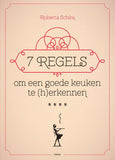 Roberta Schira - 7 regels om een goede keuken te (h)erkennen