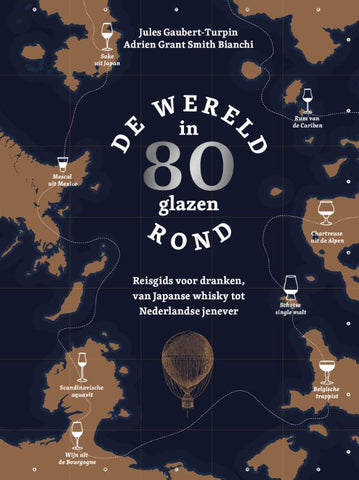Adrien Grant Smith Bianci - De wereld rond in 80 glazen