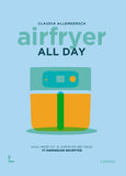 Claudia Allemeersch - Airfryer all day