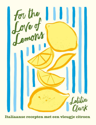 Letitia Clark - For the Love of Lemons