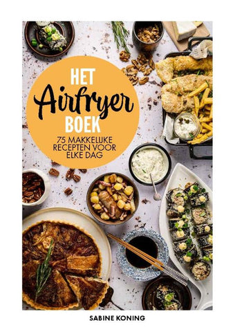 Sabine Koning - Het airfryerboek