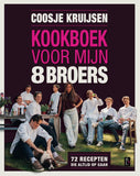 Coosje Kruijsen - Kookboek voor mijn 8 broers