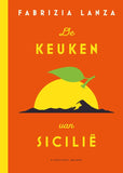 Fabrizia Lanza - De keuken van Sicilië