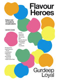 Gurdeep Loyal - Flavour Heroes
