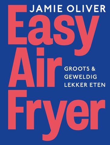 Jamie Oliver - Easy Airfryer