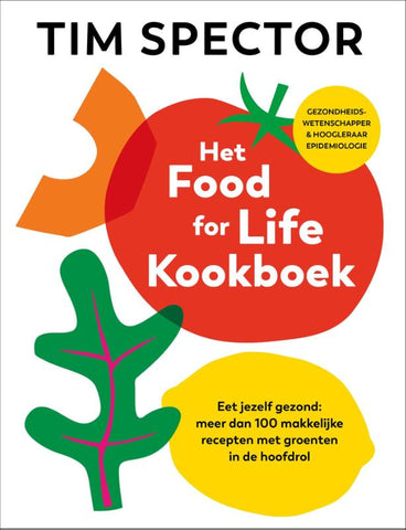 Tim Spector - Het food for life kookboek