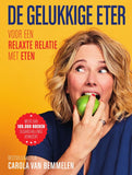 Carola van Bemmelen - De gelukkige eter