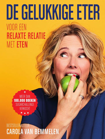 Carola van Bemmelen - De gelukkige eter