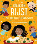 Reza Kartosen-Wong - Gebakken rijst met van alles en nog wat!!!