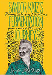 Sandor Ellix Katz - Sandor Katz's Fermentation Journey's