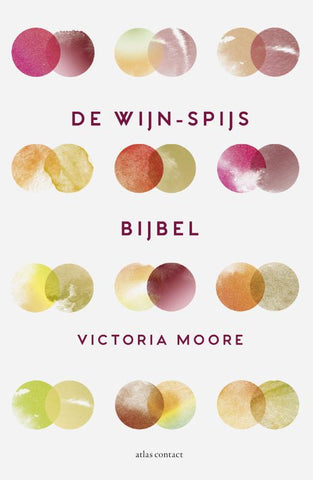 Victoria Moore - De wijn-spijsbijbel
