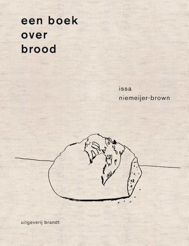 Issa Niemeijer - Een boek over brood