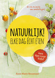 Anne Marie Reuzenaar - Natuurlijk! Elke dag écht eten