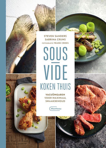 Steven Sanders - Sous-Vide Koken Thuis