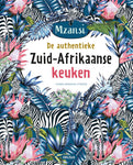 Ivana-Sanshia Strode - De authentieke Zuid-Afrikaanse keuken