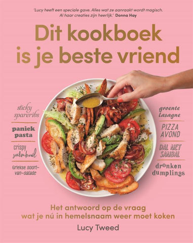 Lucy Tweed - Dit kookboek is je beste vriend