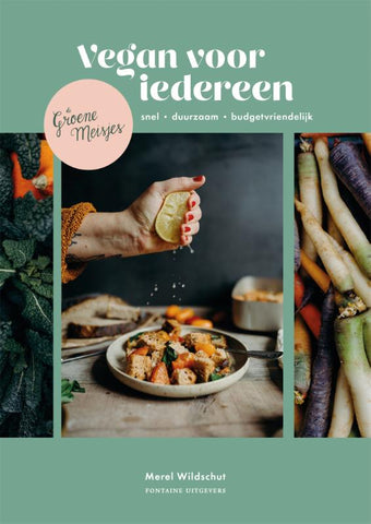 Merel Wildschut - De Groene Meisjes: vegan voor iedereen