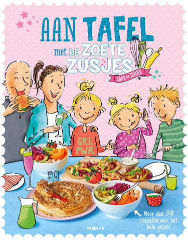 Hanneke de Zoete - Aan tafel met de Zoete Zusjes