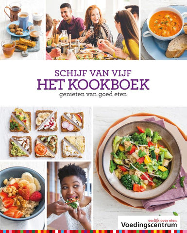 Stichting Voedingscentrum Nederland - Schijf van vijf het kookboek
